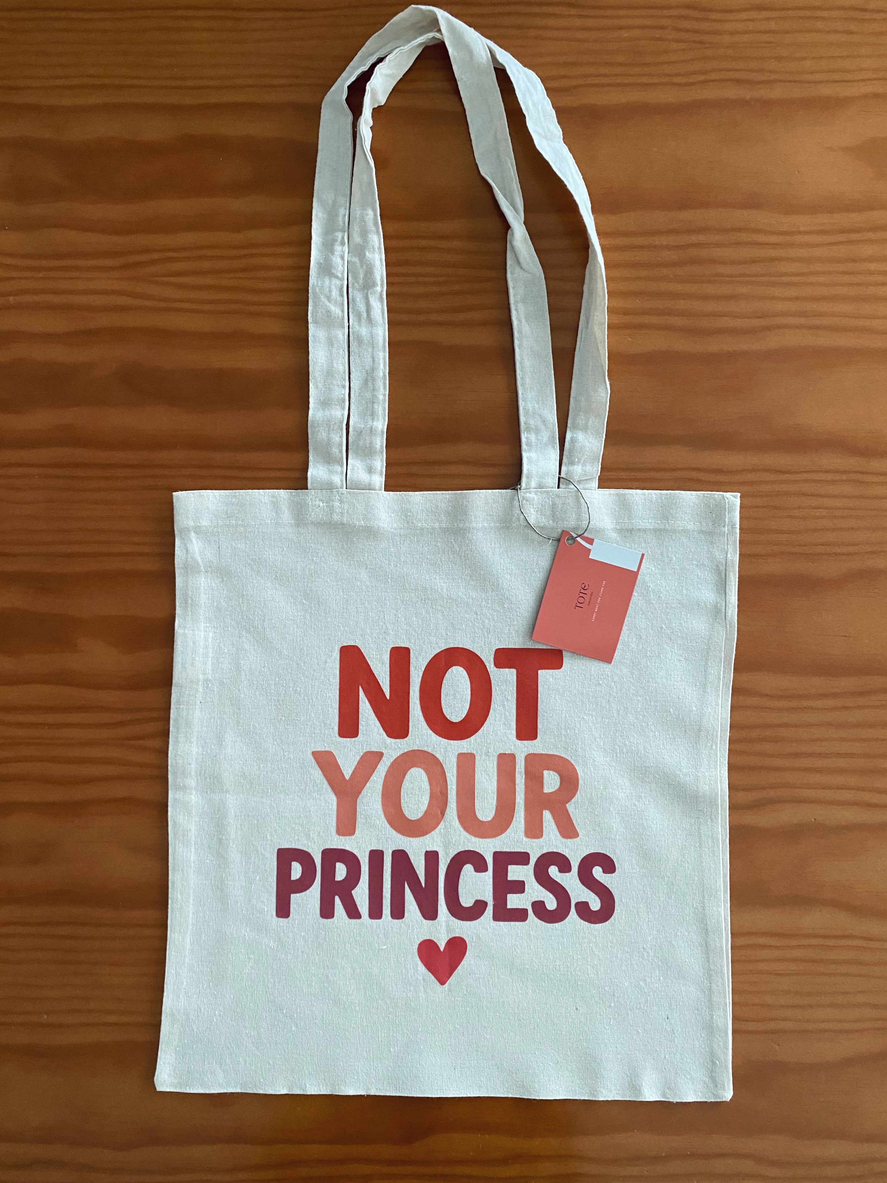 Tote Bag Not your Princess